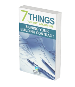 7 Things You Must Ask Before Signing Your Building Contract