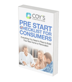 Coy’s Constructions eBook titled “Pre-Start Checklist for Consumers,” offering a step-by-step guide to prepare for building or renovating your home, featuring a couple reviewing plans with a consultant. Coy's Constructions eBook titled “Pre-Start Checklist for Consumers,” offering a step-by-step guide to prepare for building or renovating your home, featuring a couple reviewing plans with a consultant.